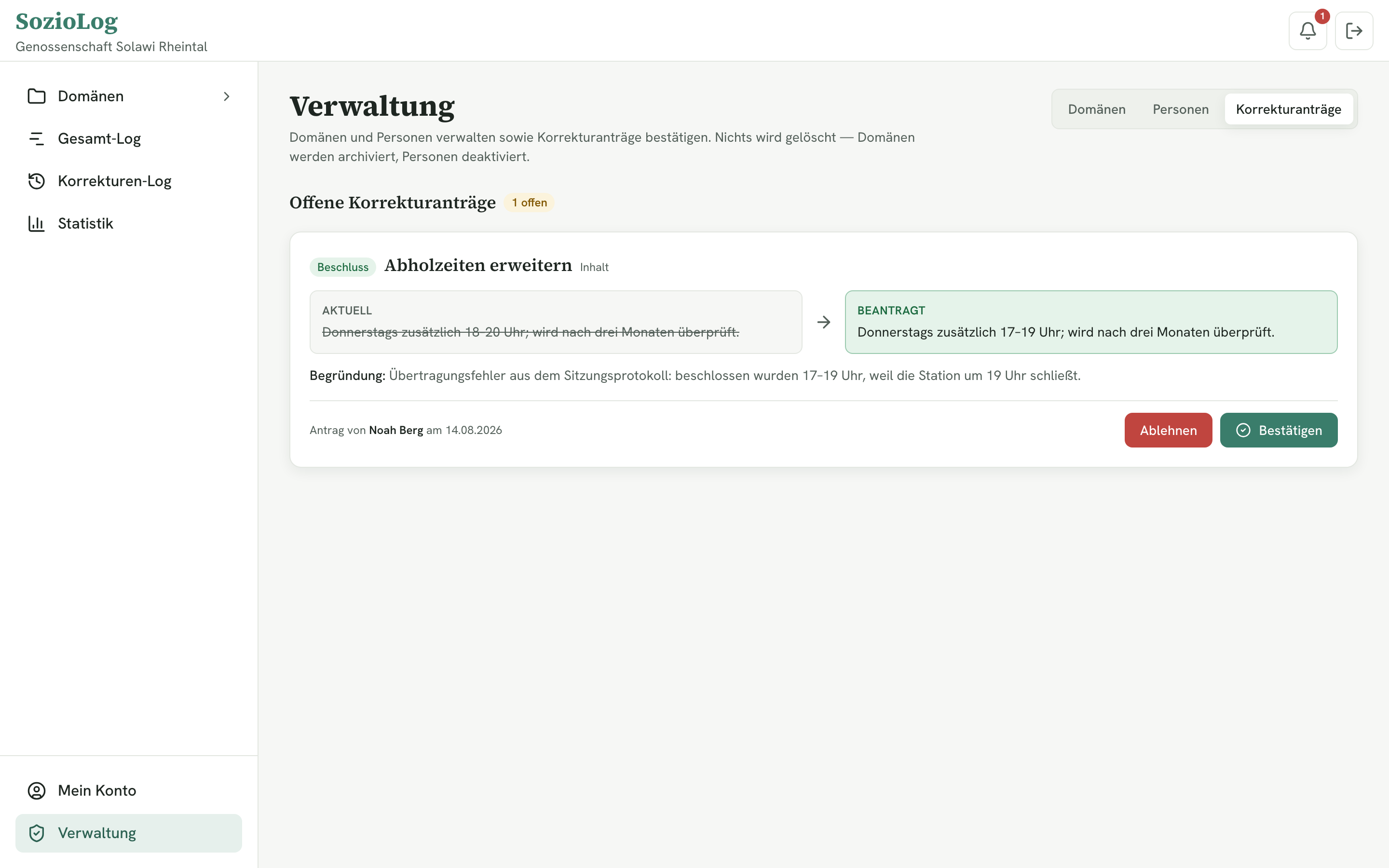 Offener Korrekturantrag in der Verwaltung mit Begründung und den Schaltflächen Ablehnen und Bestätigen.